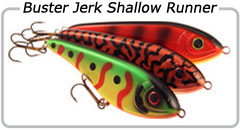 Buster Jerk shallow